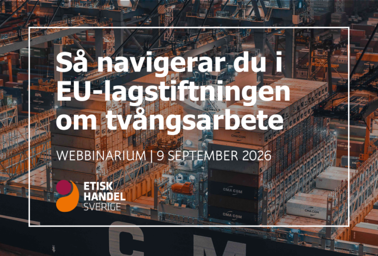 Webbinarium: Så navigerar du i EU-lagstiftningen om tvångsarbete